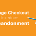 How-One-Page-Checkout-can-help-you-to-reduce-the-cart-abandonment
