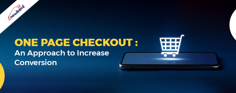 One Page Checkout -An Approach to Increase Conversion