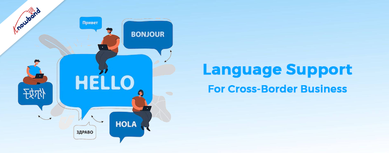 Language Support For Cross-Border Business