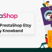 Bridging Worlds: PrestaShop Etsy Connector by Knowband