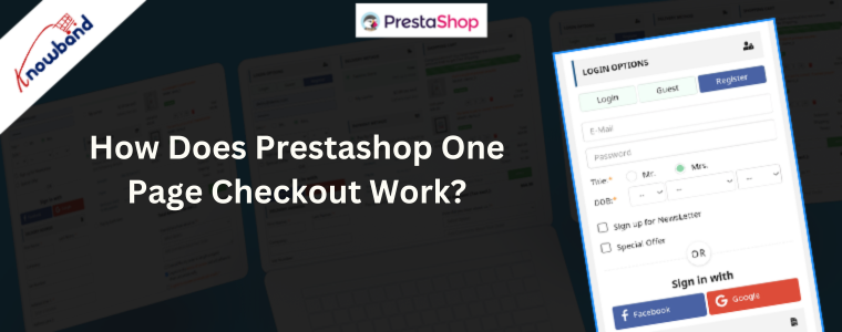 How Does Prestashop One Page Checkout Work?